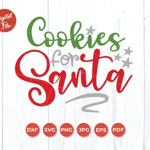 Cookies voor Santa SVG, Cookies voor Santa Cut File, Cricut cutfile en silhouet, Christmas Svg, SVG File, PNG Dxf Jpg, Instant Download