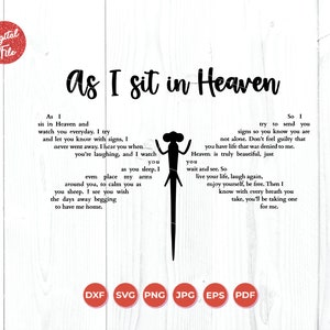 As I sit in heaven svg, Loss of loved one svg, Memorial SVG, Dragonfly svg, Cricut & Silhouette, Firefly Words SVG, Loved One in Heaven