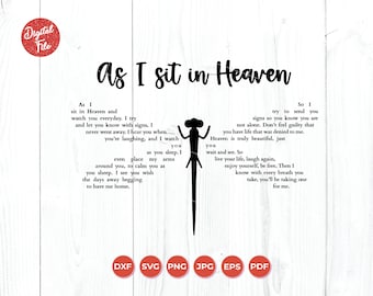 As I sit in heaven svg, Loss of loved one svg, Memorial SVG, Dragonfly svg, Cricut & Silhouette, Firefly Words SVG, Loved One in Heaven