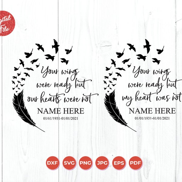 Ornament Bundle Cut File, Memorial Ornament Cut File, Memorial Saying, Your wings were ready but my heart was not, car decal and more