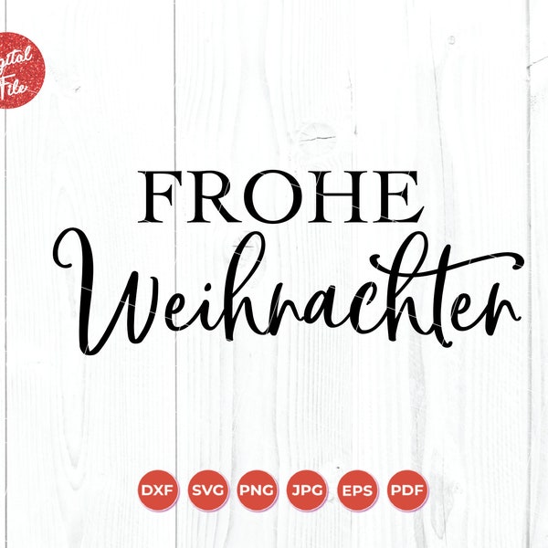 Frohe Weinachten SVG, Weihnachten SVG, Frohe Weihnachten, German Christmas, Clipart, lnstant Download