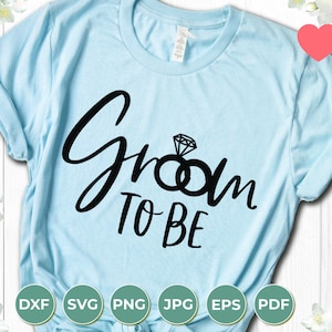 Noivo para ser SVG, SVG de casamento, SVG de noivado, Svg de solteiro, Svg de noivo, download digital, arquivo Cricut Cut