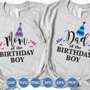 May include: Two gray t-shirts with black text and a party hat design. The left shirt says "Mom of the Birthday Boy" with a pink and blue party hat. The right shirt says "Dad of the Birthday Boy" with a blue and white party hat.