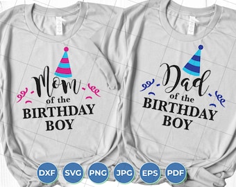 Mamá y papá del niño cumpleaños SVG, cumpleaños Niño SVG, Camisa de cumpleaños, Mamá del niño del cumpleaños, Sillouhette, Cricut Cut File, Eps, Dxf, PDF