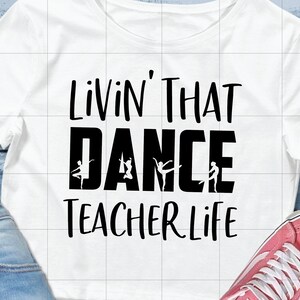 Dance Teacher Life SVG, Dance Teacher SVG, Teacher Gift Svg, Cheer Teacher SVG, Svg File, Cricut Cut File, Digital Download