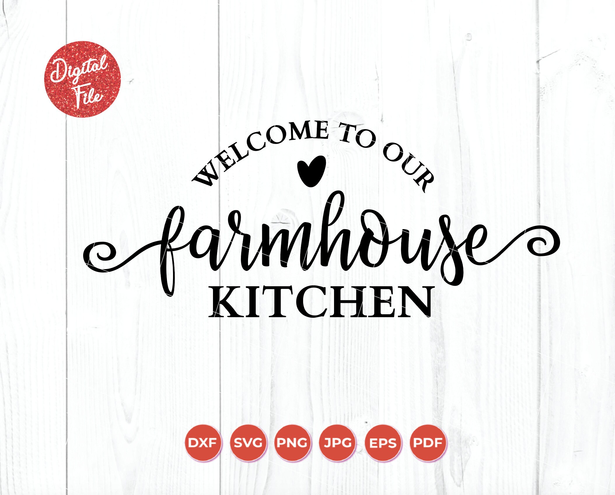 Farmhouse Kitchen SVG DXF Digital Cut Files, Farmhouse SVG, Kitchen ...