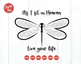 As I sit in heaven svg, Loss of loved one svg, Memorial SVG, Dragonfly svg, Cricut & Silhouette, Firefly Words SVG, Loved One in Heaven