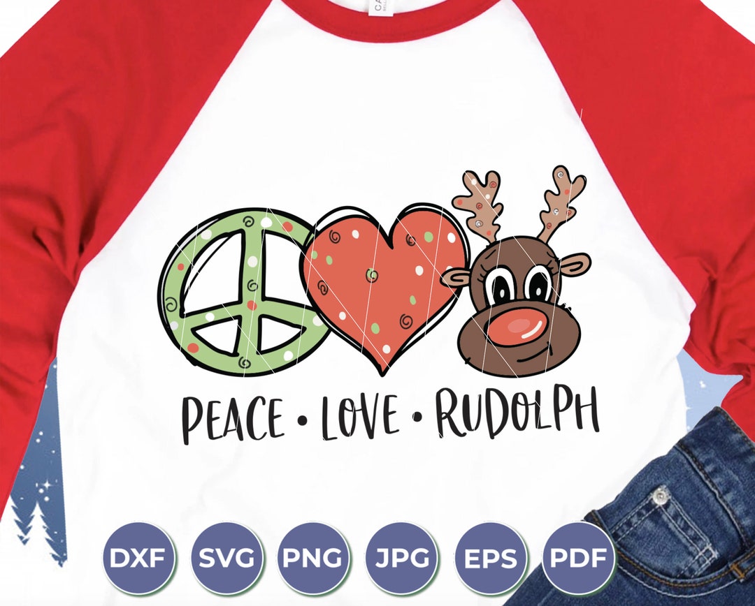 Party Rudolph Svg Peace Love Rudolph SVG, Rudolph Graphic File for Sublimation Printing ...