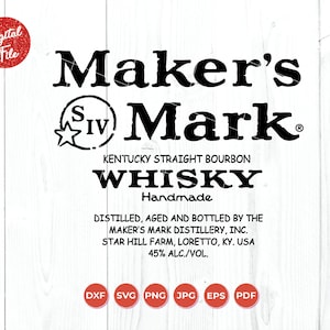 Maker’s Mark SVG, Maker’s Mark Cutfile, Maker’s Mark Clipart, Maker’s Mark cut file, Maker’s Mark Birthday, Whiskey SVG, Whiskey Birthday