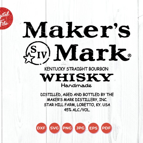 Maker’s Mark SVG, Maker’s Mark Cutfile, Maker’s Mark Clipart, Maker’s Mark cut file, Maker’s Mark Birthday, Whiskey SVG, Whiskey Birthday