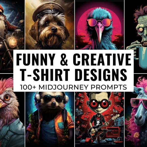 100+ Funny T-shirt Designs Midjourney Prompts, AI Art, Midjourney Prompt, Midjourney AI Art, Learn Midjourney, Digital Art, AI Generate