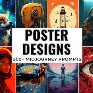 500+ Poster Designs Midjourney Prompts, AI Art, Midjourney Prompt, Midjourney AI Art, Learn Midjourney, Digital Art, AI Generate, Art Print