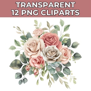 Watercolor Rose Clipart  Floral Clipart  Roses Clipart  Wedding Clipart  Watercolor Clipart Roses Bouquets Dusty Roses Clipart