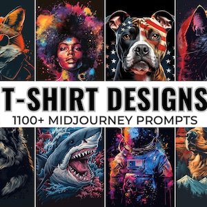 1000 T-shirt Designs Midjourney Prompts, AI Art, Midjourney Prompt, Midjourney AI Art, Learn Midjourney, Digital Art, AI Generate, Art Print