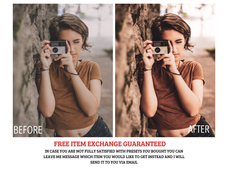 May include: Before and after image showing a woman taking a photo with a vintage camera. The image on the right has been edited with a preset to give it a warmer, more vintage look. The text below the images reads "FREE ITEM EXCHANGE GUARANTEED. In case you are not fully satisfied with presets you bought you can leave me message which item you would like to get instead and I will send it to you via email."