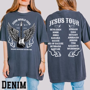 Jesus World Tour Shirt Jesus is King Tshirt Comfort Colors Christian T-shirt Christian Streetwear Concert Tour Shirt Jesus Lover Gift
