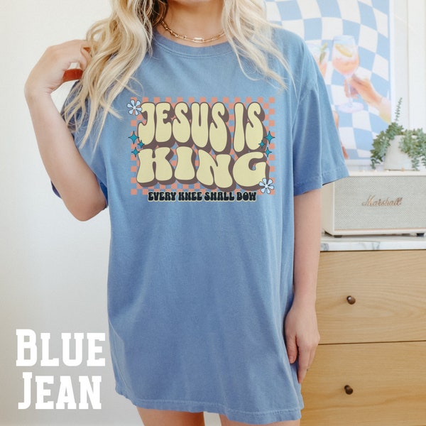 Jesus is King Shirt Jesus is King Tshirt Christian Merch Bible Verse Shirt Retro Streetwear Faith Based Apparel Religious Apparel Gifts