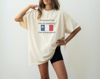 Camiseta Acadie / Acadienne / camiseta / Chu pas parfaite chu acadienne / Camisa francesa divertida / camiseta unixex / camisa linda / idea de regalo