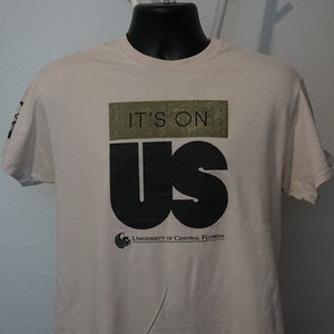 UCF &quot;It&#39;s On Us&quot; t-shirt
