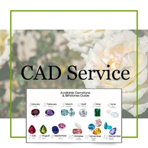 May include: A chart showing the birthstones for each month of the year. The chart is surrounded by a white rose with pink accents. The text "CAD Service" is at the top of the image.