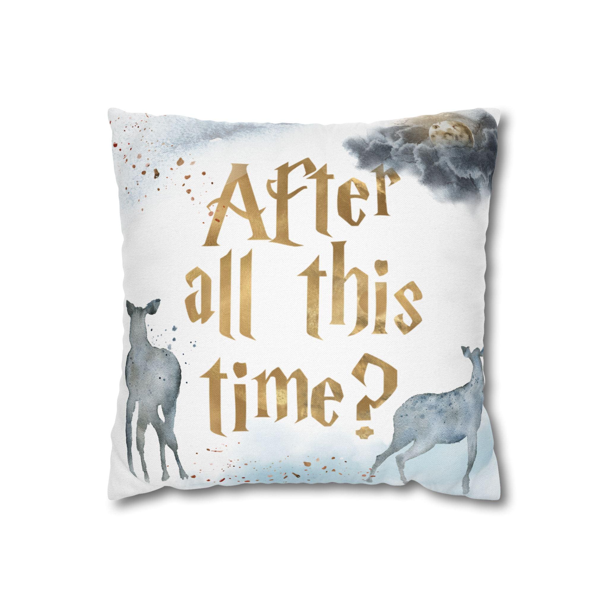 After All This Time Always Pillow Etsy