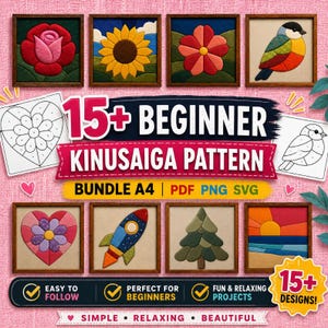 May include: A digital collection of 15+ beginner Kinusaiga patterns in A4, PDF, PNG, and SVG formats. The image displays various finished fabric art designs including a rose, sunflower, bird, heart, rocket, tree, and sunset, alongside line art templates.