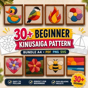 Può includere: Una collezione digitale di oltre 30 modelli Kinusaiga per principianti con illustrazioni in tessuto colorato di un'anatra, un uccello, una fiamma, un fiore, un cuore, un'ape e un tramonto. Il testo recita 30+ BEGINNER KINUSAIGA PATTERN.