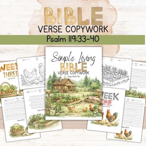 May include: A collection of Bible verse copywork pages featuring Psalm 119:33-40. The cover page displays a watercolor illustration of a rustic cabin, a vegetable garden, and chickens. Additional pages include lined writing space and black and white line art illustrations of farm scenes, baskets of produce, and poultry.