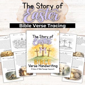 Pode incluir: Um conjunto de folhas de trabalho de rastreamento de versículos bíblicos intitulado "The Story of Easter". A capa apresenta três cruzes em uma colina com as palavras "BIBLE Verse Handwriting". As folhas incluem ilustrações e versículos bíblicos.