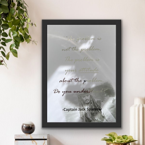 Johnny Depp Slogan Foil Print, Positive Quote Print, Captain Jack Sparrow, Pirates of the Caribbean Quote, Gifts For Friends, Film Print