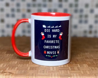 Die Hard Is My Favorite Christmas Movie Funny Ceramic Mug Gift