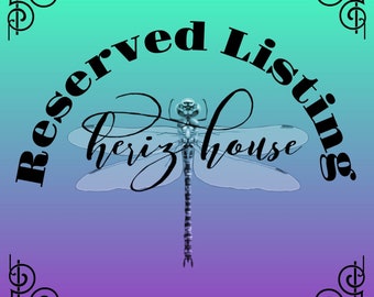 CUSTOM LISTING - this listing is for a specific Customer, who contacted me directly.