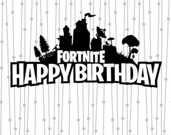 Download Fortnite Happy Birthday Svg - Free V Bucks Mobile Hack No ...