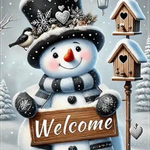May include: A cheerful snowman with a black top hat, scarf, and mittens holds a wooden sign that says "Welcome." A small bird perches on the hat. Two birdhouses and a lantern are in the background, with a snowy winter scene.
