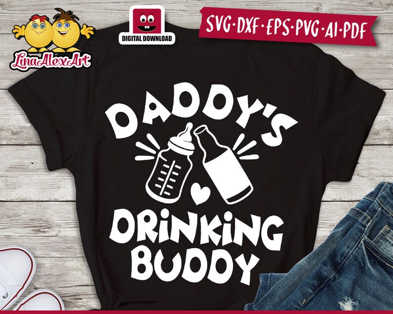 Daddy's Drinking Buddy SVG dxf eps png PDF AI Files for | Etsy