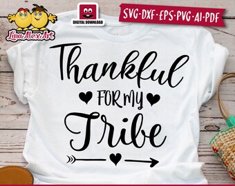 thankful for my tribe svg thanksgiving svg blessed printable thankful svg thanksgiving design svg thanksgiving printable shirt png