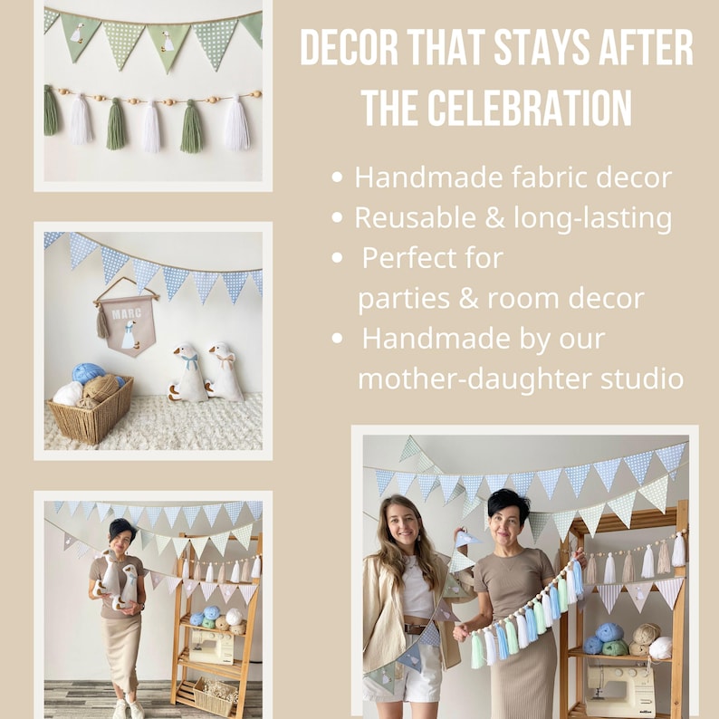 Op de afbeelding: Stoffen vlaggenlijnen met groene en blauwe patronen, witte en groene garenkwastjes aan houten kralen, en pluche kussens in de vorm van een gans. De tekst luidt: DECOR THAT STAYS AFTER THE CELEBRATION, Handmade fabric decor, Reusable & long-lasting, Perfect for parties & room decor, Handmade by our mother-daughter studio.