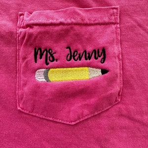 Personalized Teacher Pocket T-shirt Personalized Teacher Gift Comfort Colors Teacher Pencil