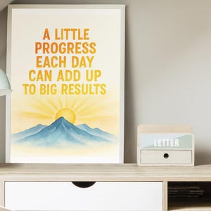 A Little Progress Each Day Can Add Up To Big Results, Mental Health Poster, Progress Quote, Motivational Office Decor, School Counselor