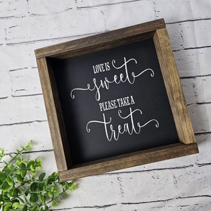 Dessert Table for Wedding Sign, Love is Sweet, Take a Treat - Wedding Favor, Wedding Sign, Wooden rustic wedding decor, farmhouse wedding