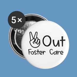 5-Pack Peace Out Foster Care Adoption Day 2.2'' Buttons