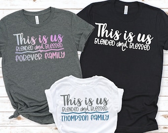Custom Adoption This is Us Blended & Blessed Family Shirts Infant-Adult Sizes Short Sleeve Tee