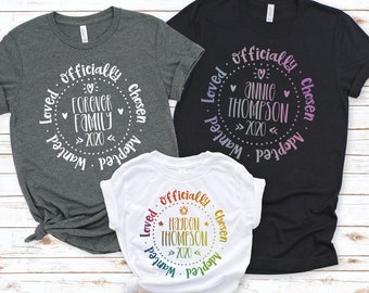 Officially Loved Wanted Chosen Adopted Adoption Day Family Shirts Infant-Adult Sizes Short Sleeve Tee