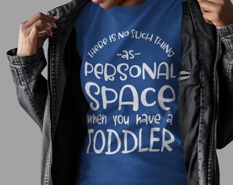 Personal Space Toddler Parent Short Sleeve Unisex T-Shirt