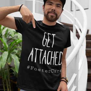 Get Attached #FosterCare Foster Parent Short-Sleeve Unisex T-Shirt