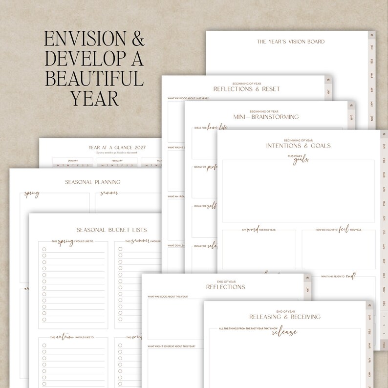 May include: A collection of white planner pages with black text, featuring sections titled Envision & Develop a Beautiful Year, Year at a Glance 2027, Seasonal Planning, Seasonal Bucket Lists, Reflections & Reset, and Intentions & Goals.