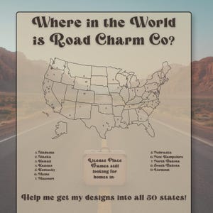 Map of the United States inviting customers to help Road Charm Co license plate frame designs reach all 50 states