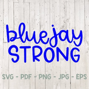 Bluejay Strong Svg, School Mascot Svg, Mascot Svg, Teacher Svg, School Svg, for cricut, for silhouette