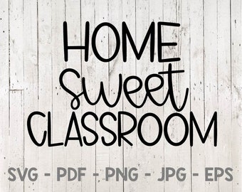 Download Home Sweet Classroom Svg Etsy