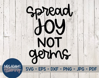 Spread Joy Not Germs Svg, Joy Svg, Merry Christmas Svg, Believe Svg, Choose Joy Svg, Spread Holiday Joy, Christmas Cheer Svg